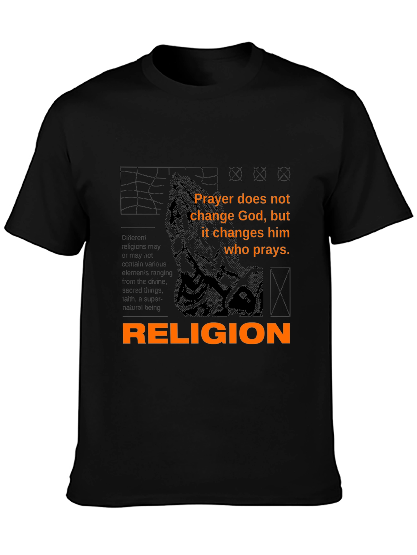 Religion Quote T-Shirt - Prayer Changes You