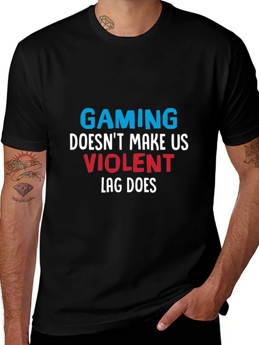 Gamer T-Shirt - Gaming Doesnt Make Us Violent