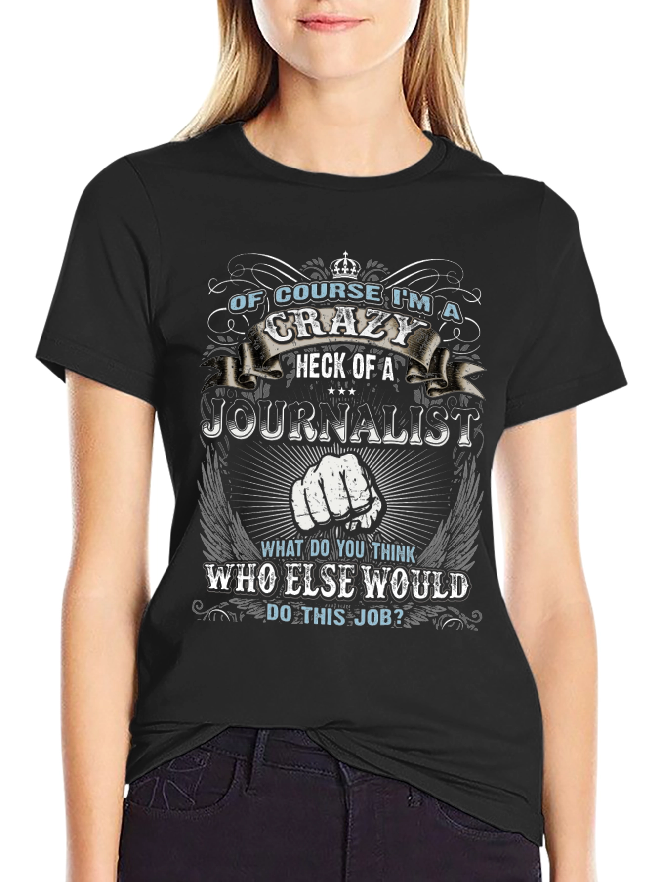 Crazy Journalist T-Shirt - Novelty Gift