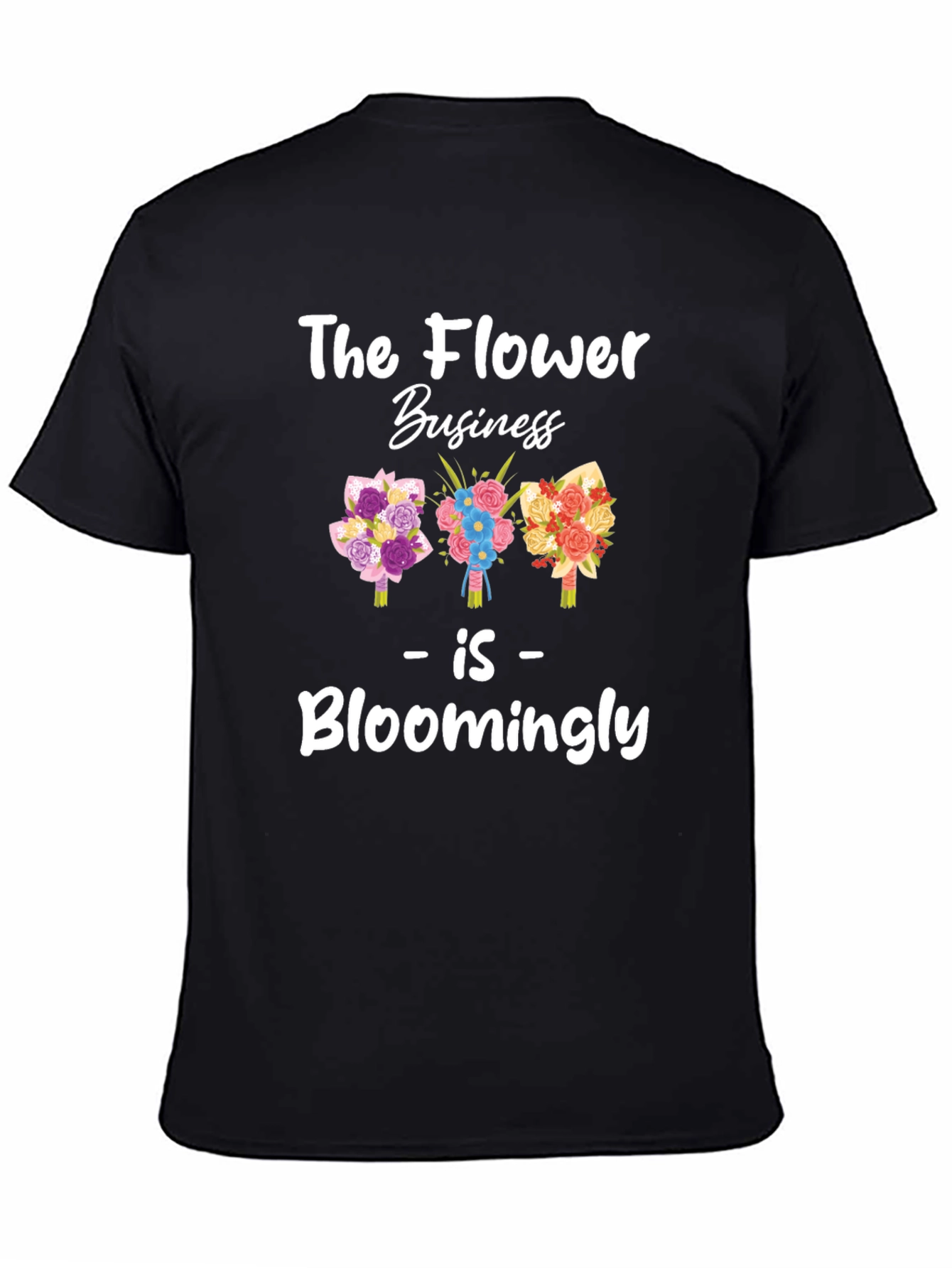 The Flower Business Bloomingly T-Shirt