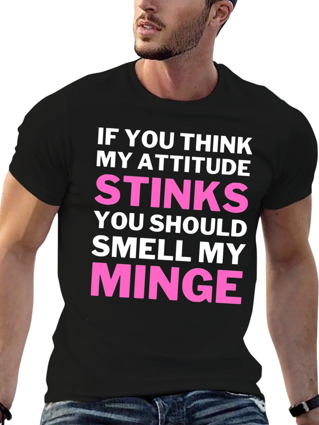 Attitude Stinks Minge Funny T-Shirt