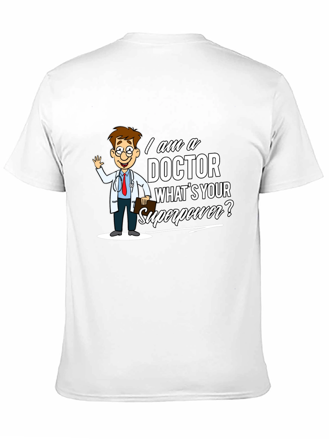 Doctor Superpower T-Shirt