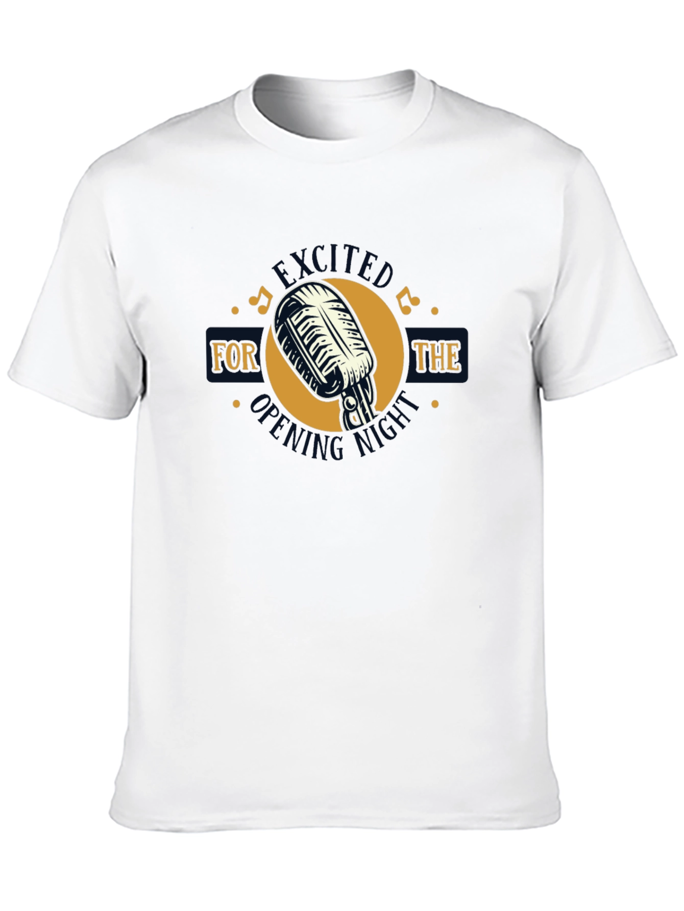 Excited for Opening Night T-Shirt