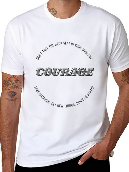 Courage Graphic Tee - Motivational Black T-Shirt