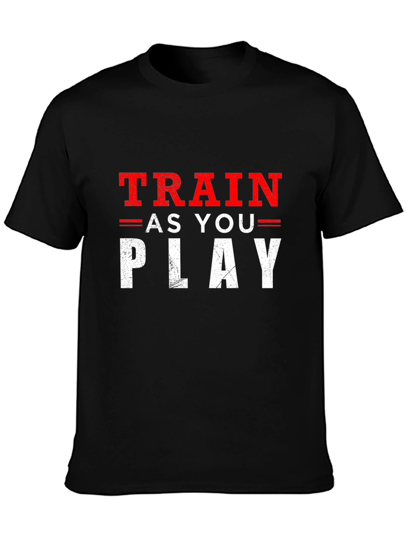 Train As You Play Graphic T-Shirt
