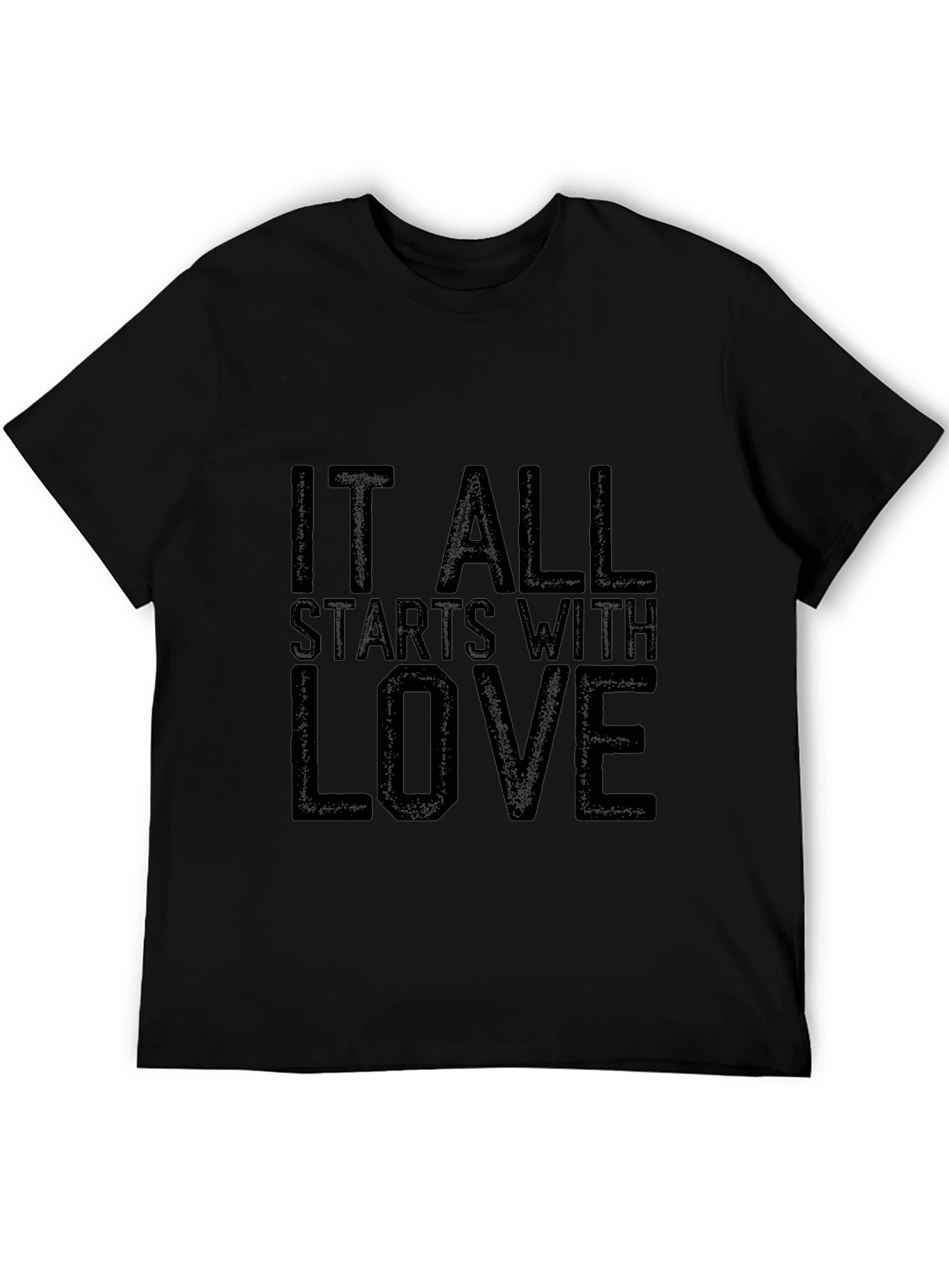 It All Starts with Love Black T-Shirt