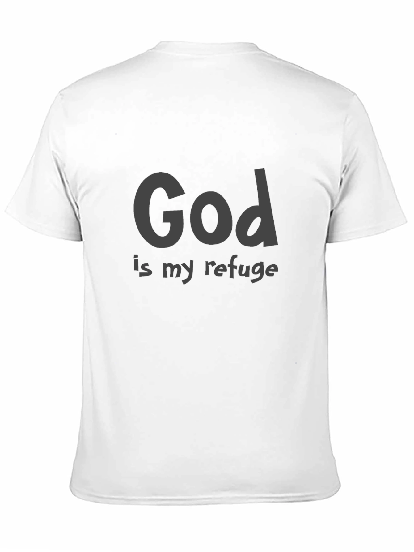God Is My Refuge Tee - Christian Faith T-Shirt