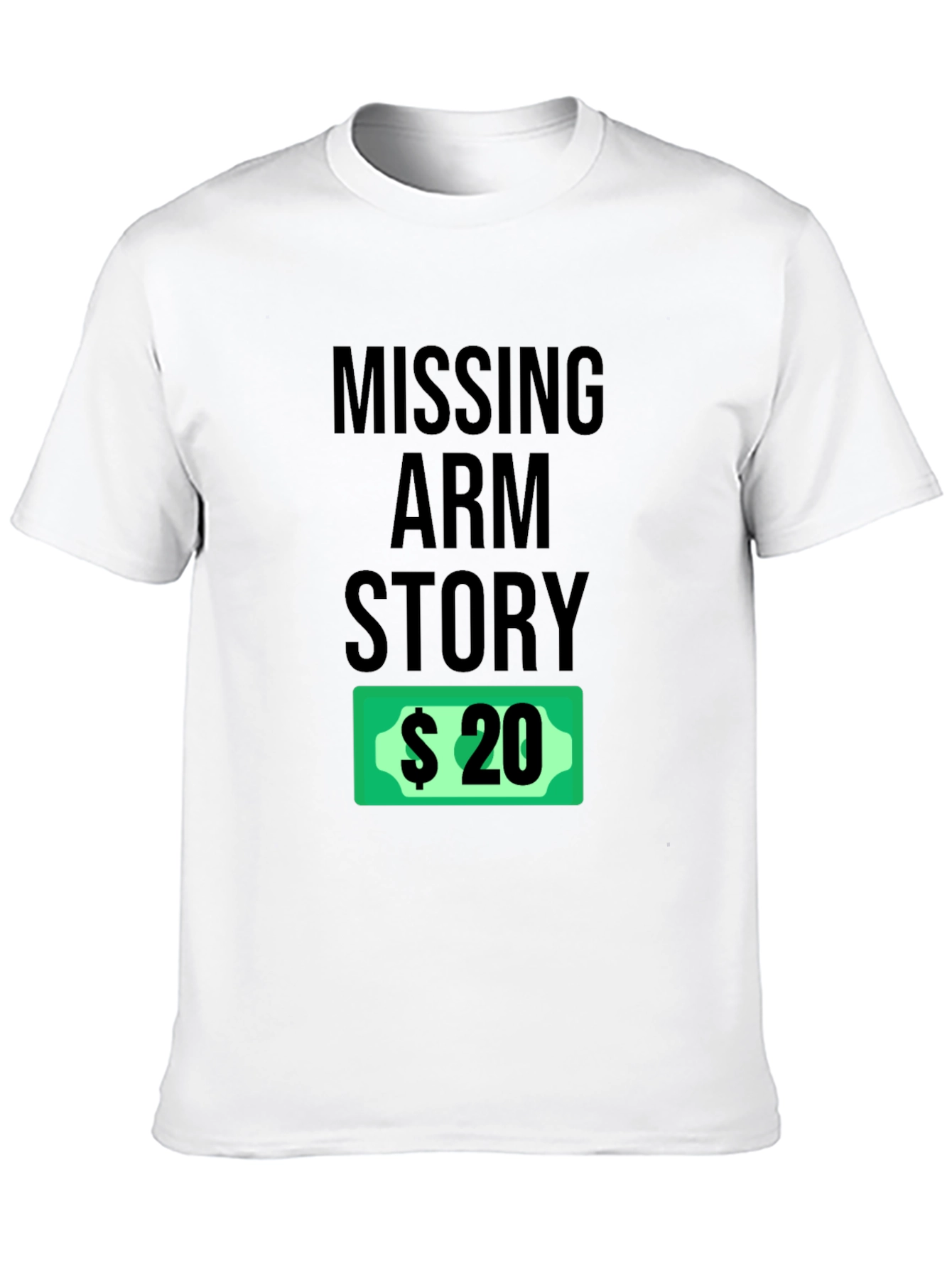 Funny Missing Arm Story Black T-Shirt