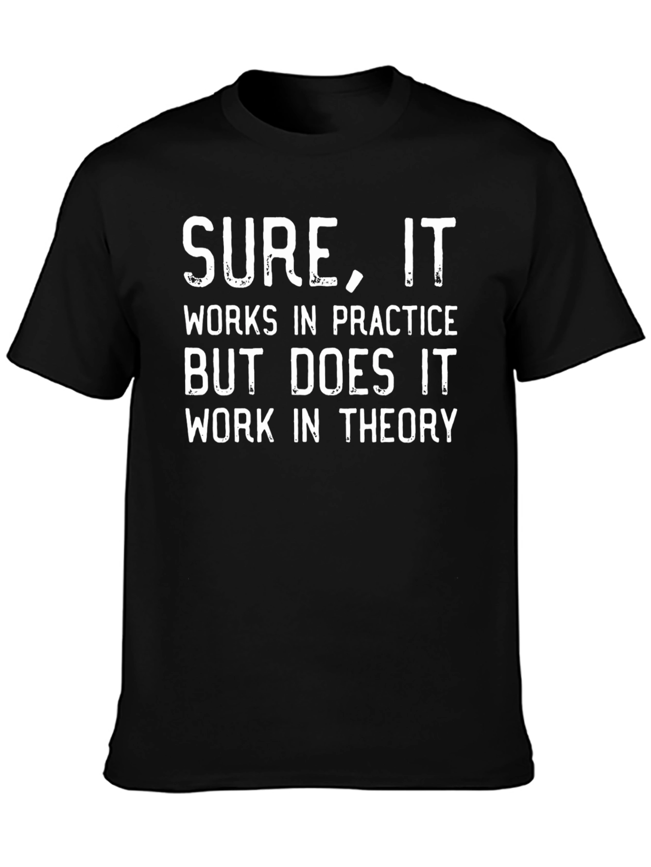 Sure It Works Black Graphic Tee