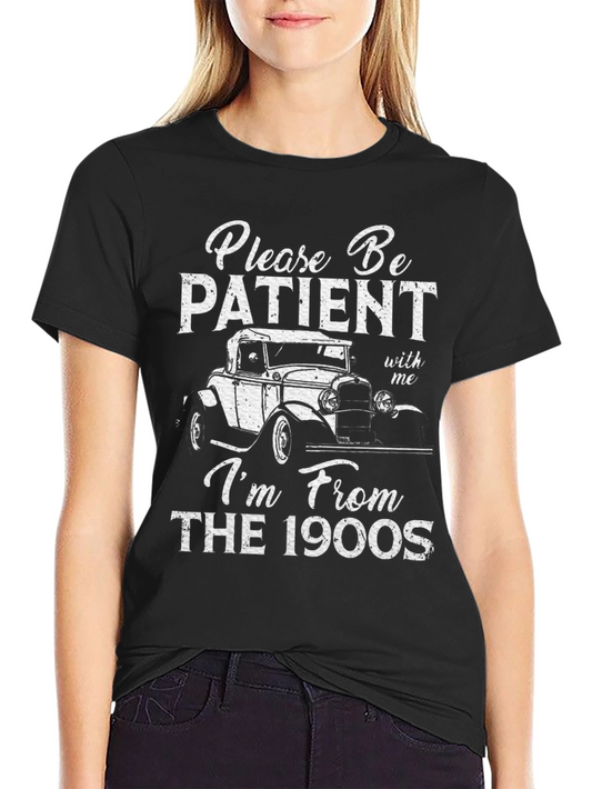 Vintage Car T-Shirt - Please Be Patient