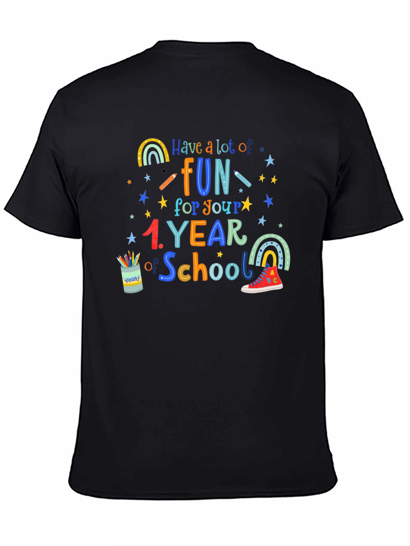 Have Fun In School T-Shirt