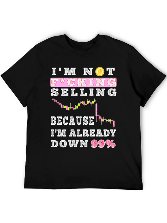 Crypto Investor T-Shirt - Im Not Selling!