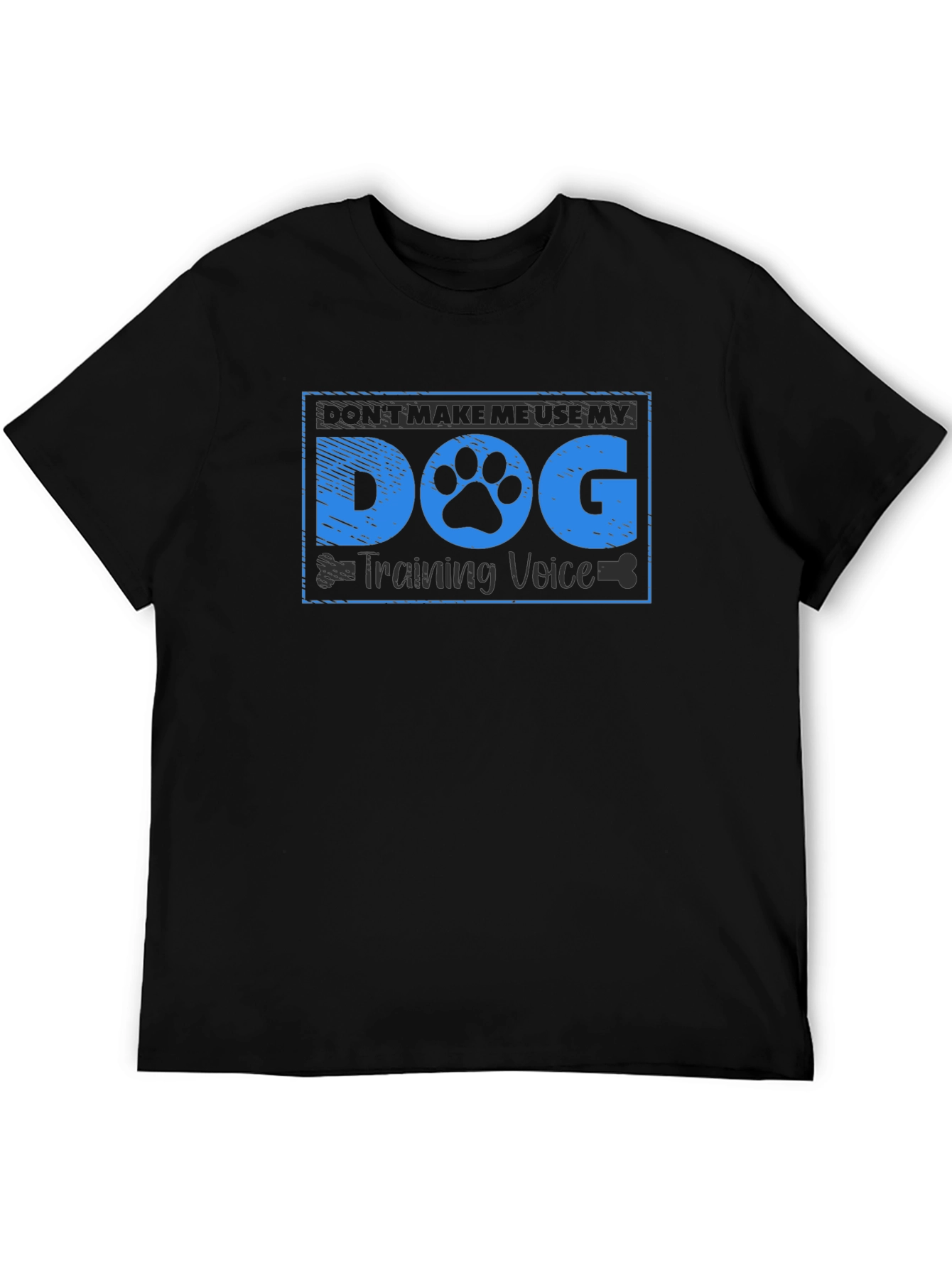 Dog Training Voice T-Shirt - Funny Dog Lover Tee