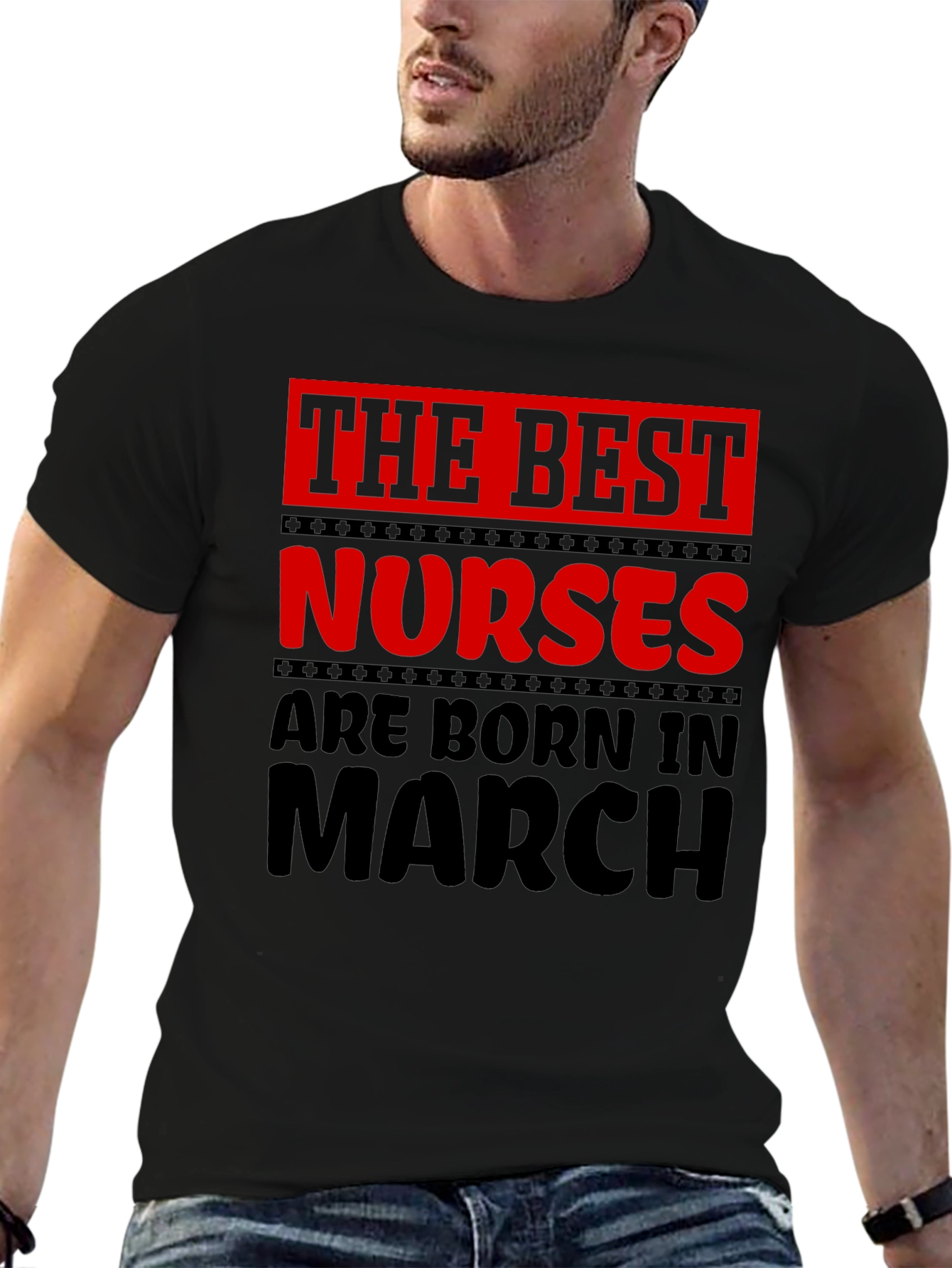 Best Nurses Born in March T-Shirt
