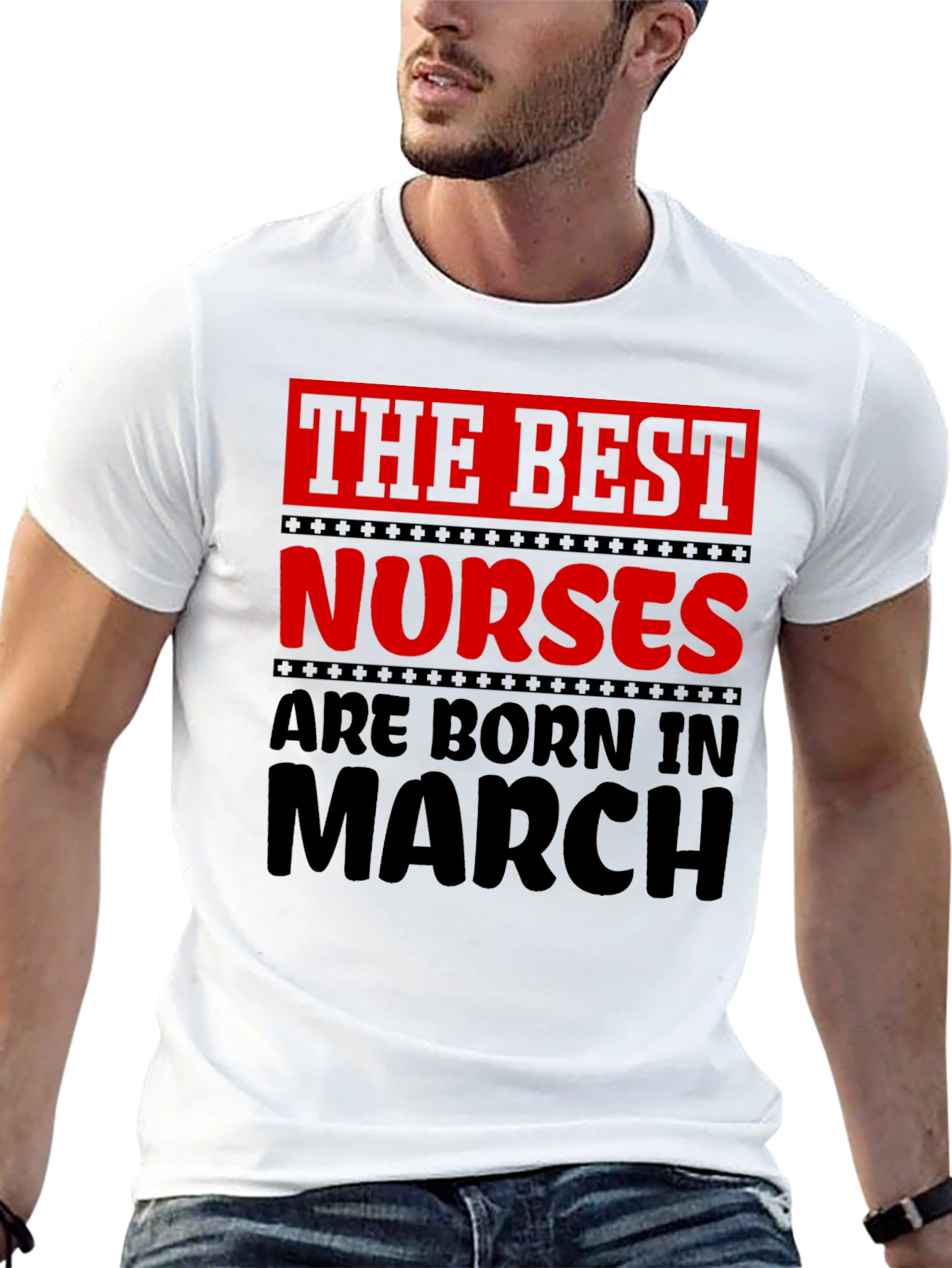 Best Nurses Born in March T-Shirt