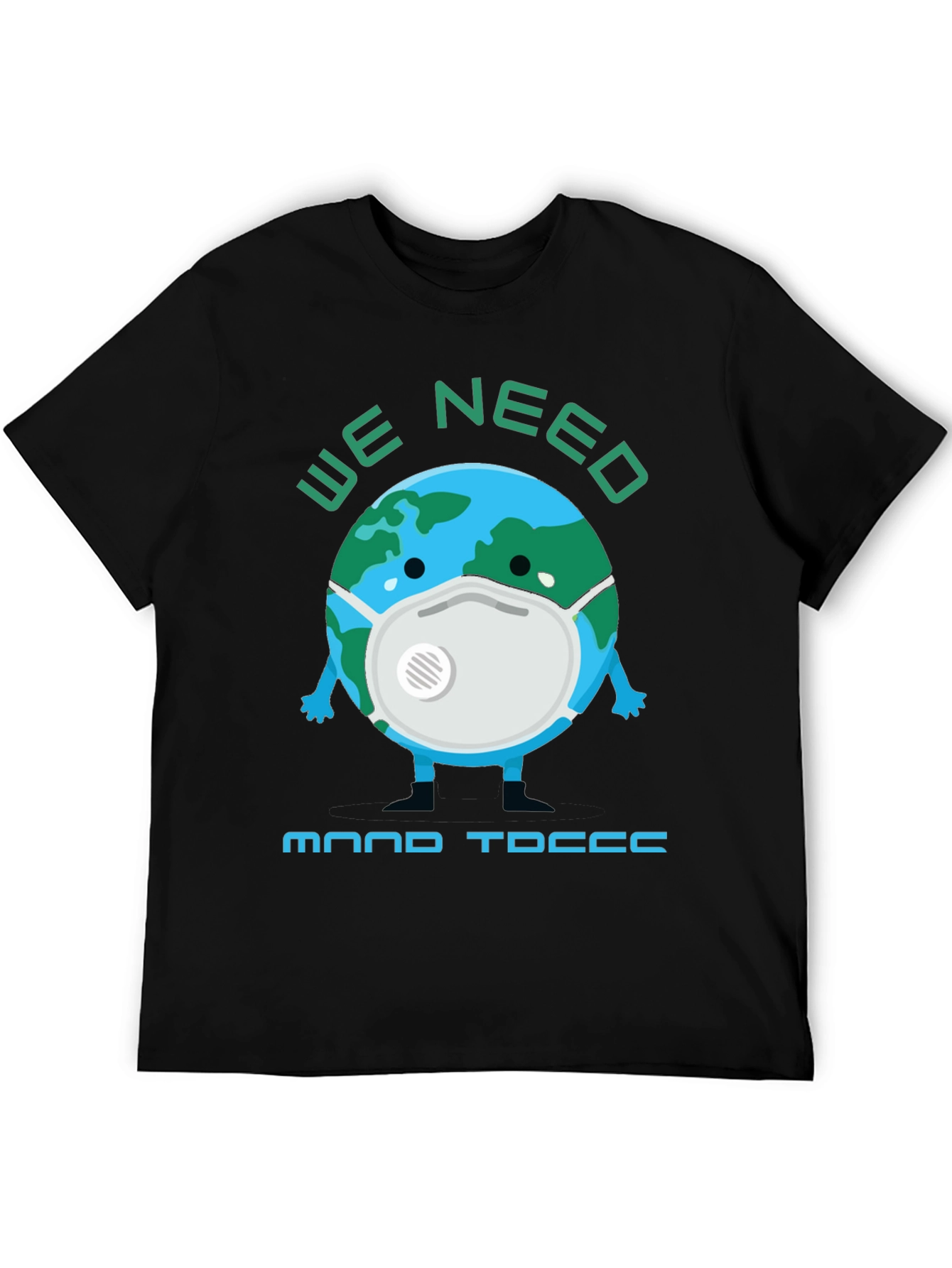 Earth Needs Mood T-Shirt