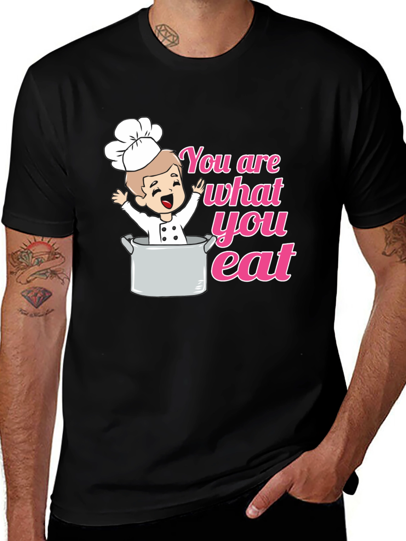 You are What You Eat Chef T-Shirt