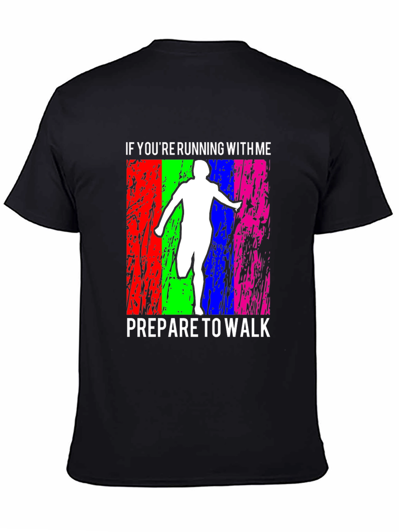 Funny Running T-Shirt: Prepare to Walk