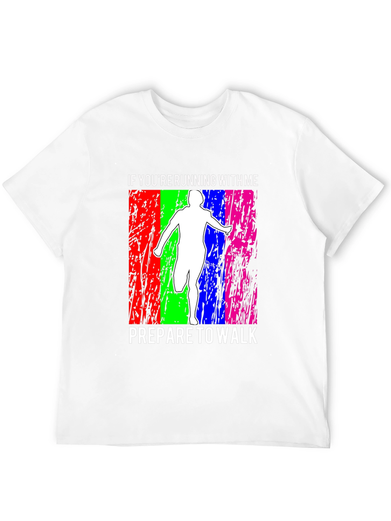 Funny Running T-Shirt: Prepare to Walk