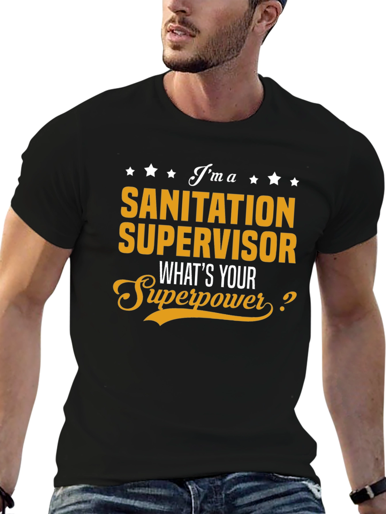 Sanitation Supervisor T-Shirt - Whats Your Superpower?