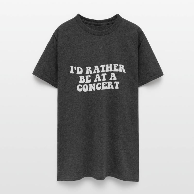 I'd Rather Be At A Concert Groovy