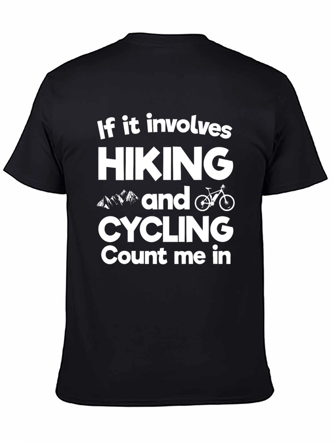 Hiking & Cycling T-Shirt - Count Me In
