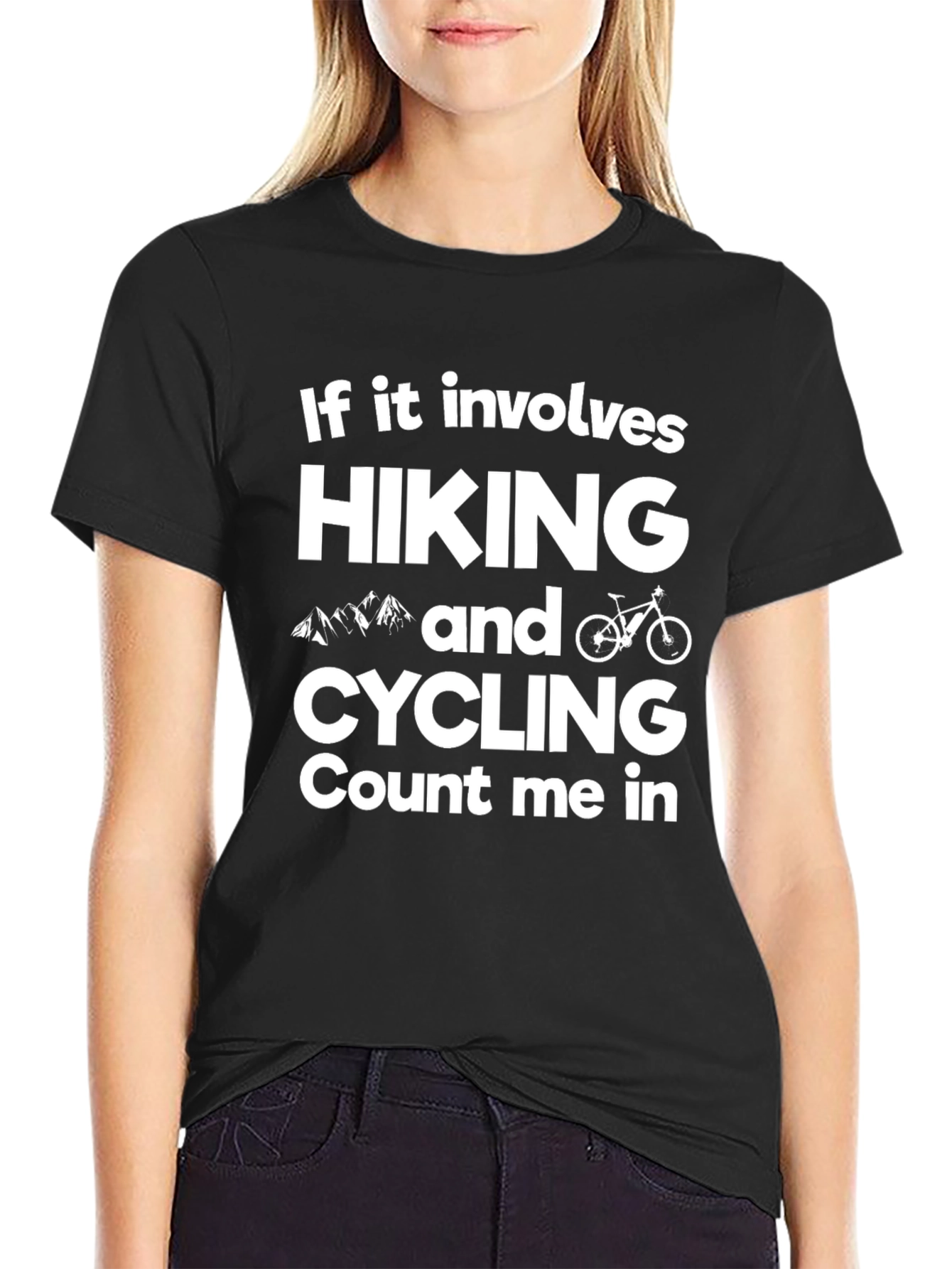 Hiking & Cycling T-Shirt - Count Me In