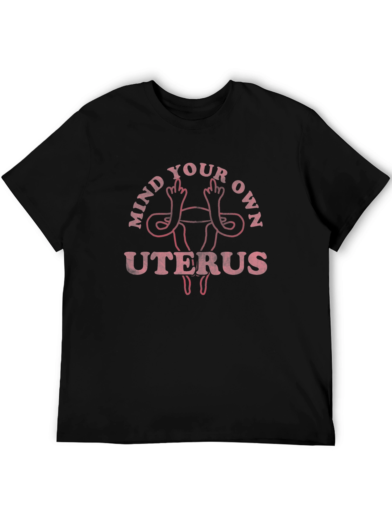 Mind Your Own Uterus Graphic Tee