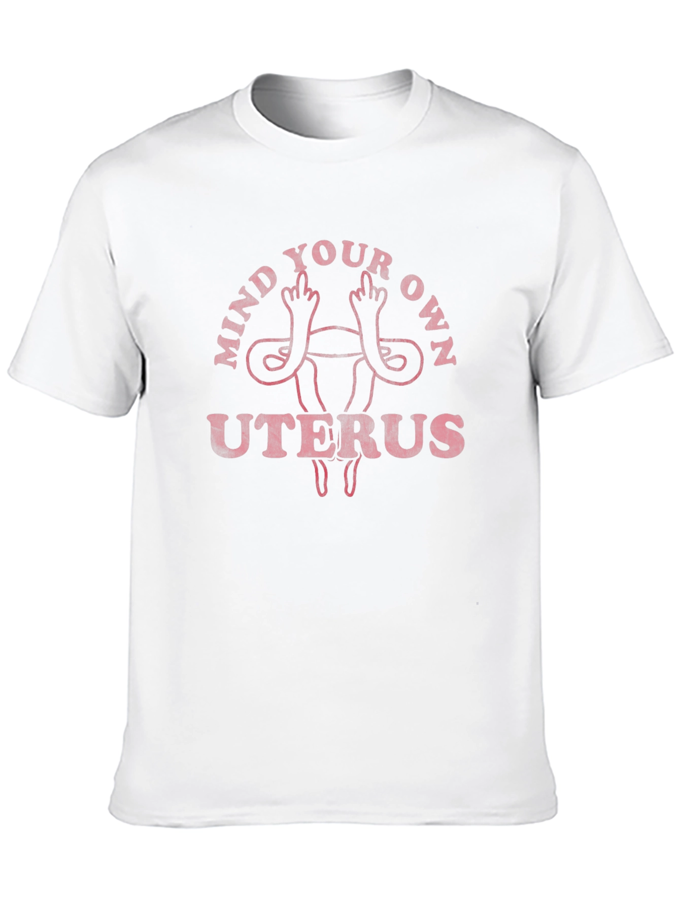 Mind Your Own Uterus Graphic Tee