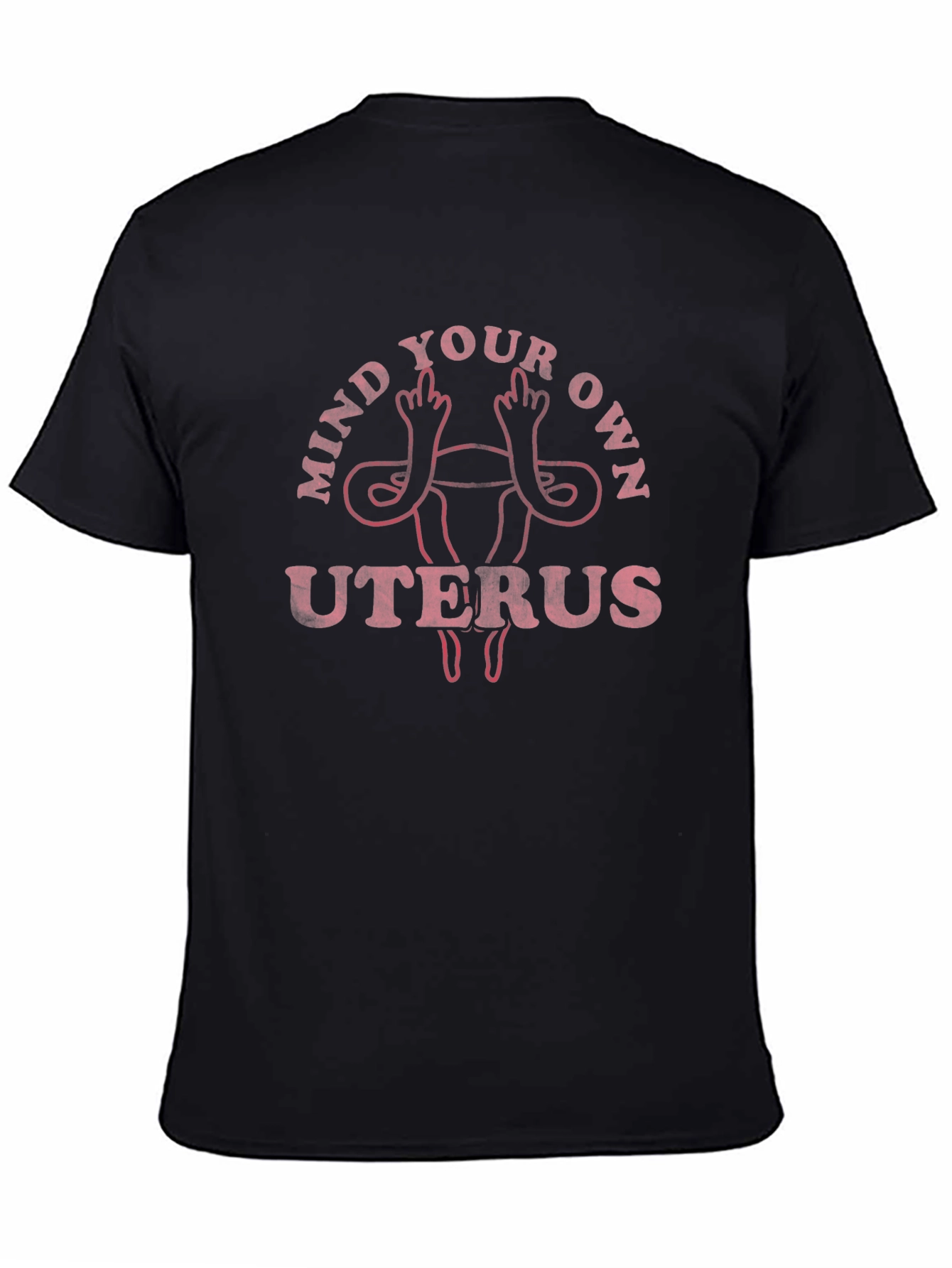 Mind Your Own Uterus Graphic Tee