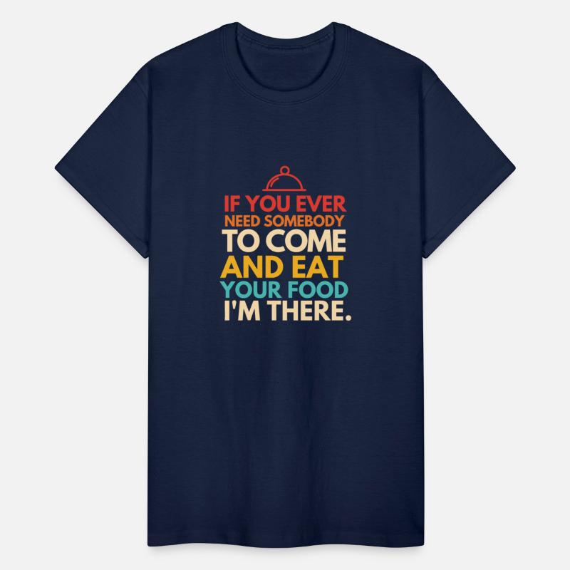 If You Ever Need Somebody To Come