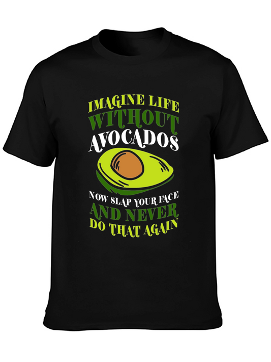 Avocado Lovers T-Shirt: Imagine Life Without Avocados