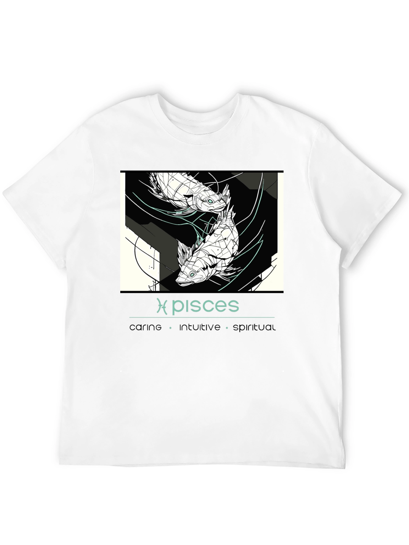 Pisces Zodiac T-Shirt - Caring Intuitive Spiritual