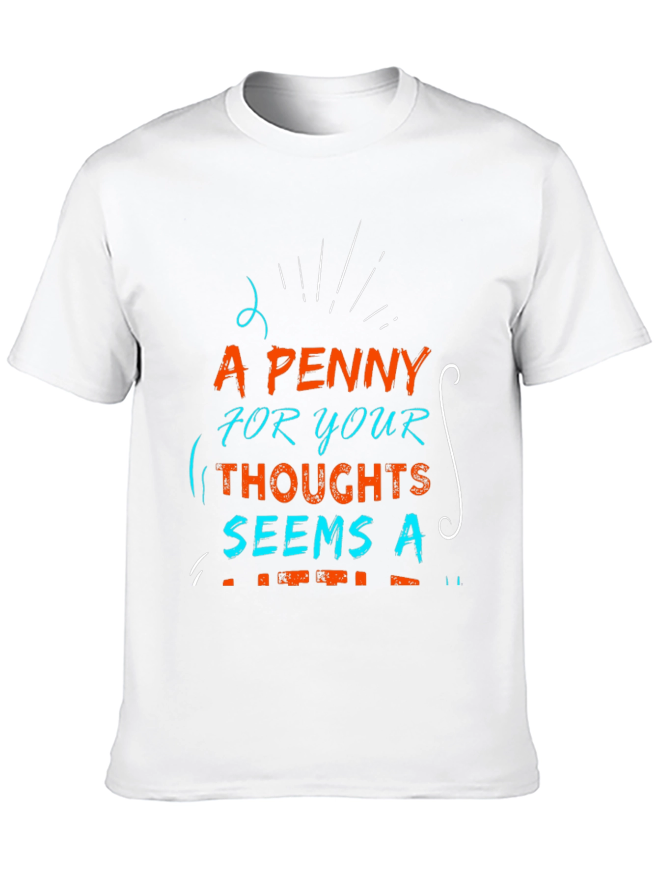 A Penny for Your Thoughts Graphic T-Shirt