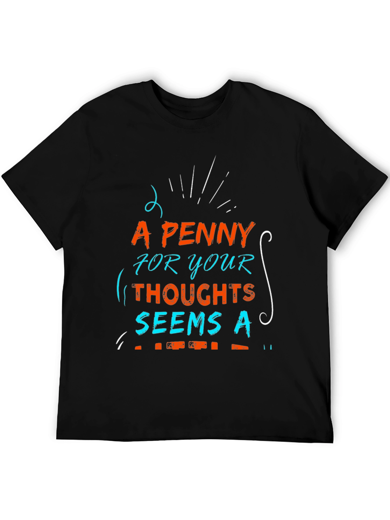 A Penny for Your Thoughts Graphic T-Shirt