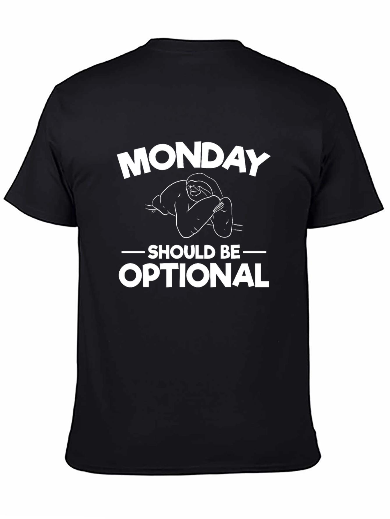 Funny Monday Should Be Optional Graphic Tee