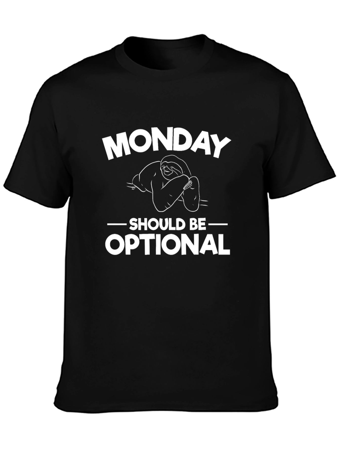 Funny Monday Should Be Optional Graphic Tee