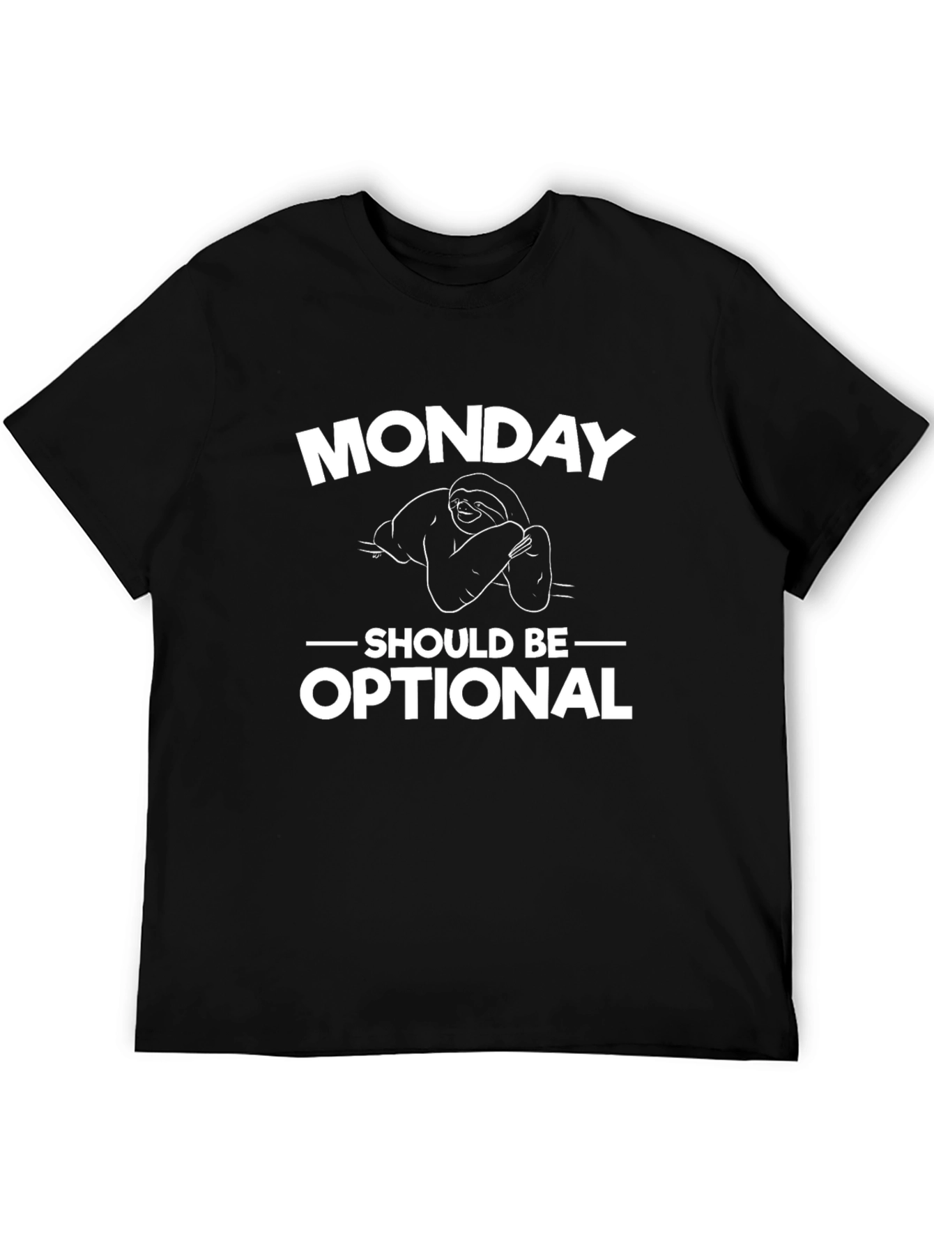 Funny Monday Should Be Optional Graphic Tee