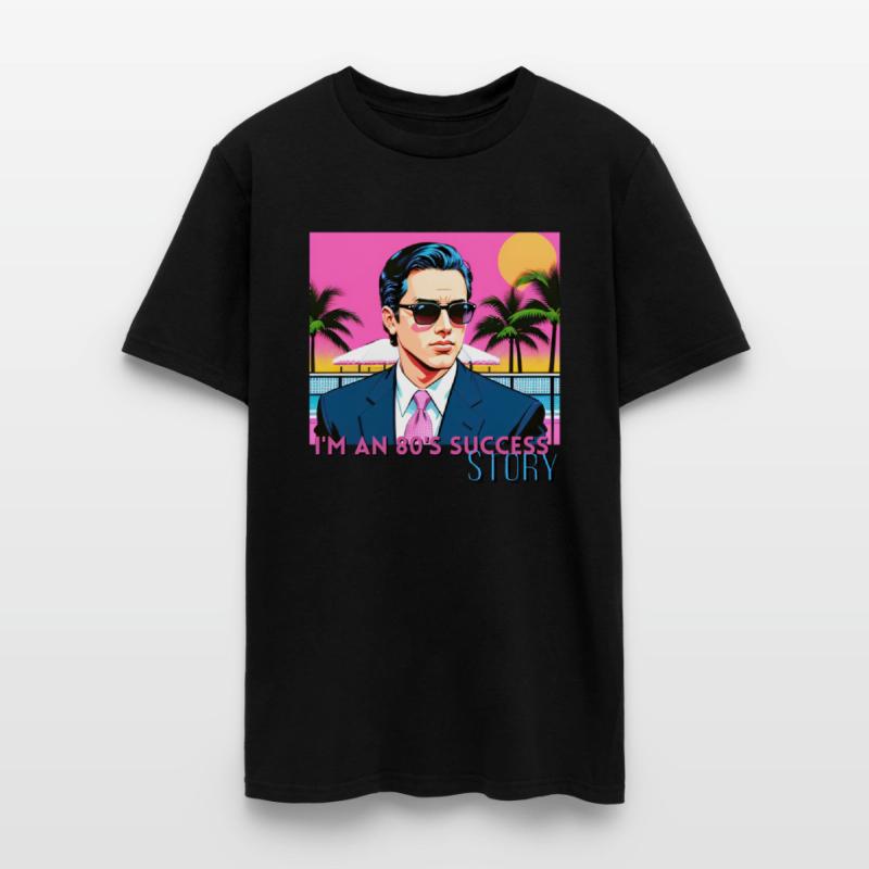 I'm an 80's Success Story