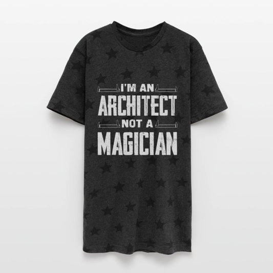 I'm An Architect Not A Magician Statement