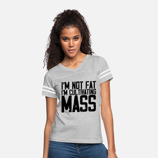 I'm Not Fat I'm Cultivating Mass