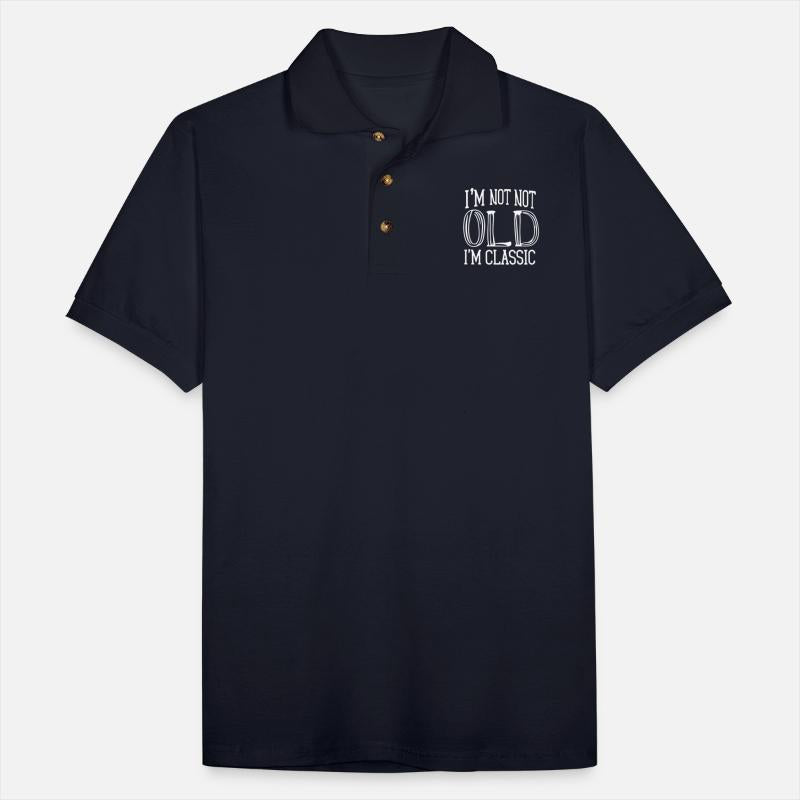I'm Not Old I'm Classic