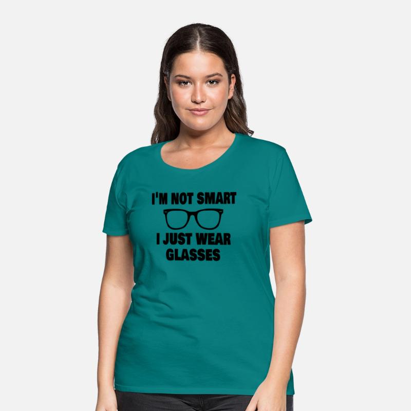 I'M Not Smart I Just Wear Glasses Eyeglasses