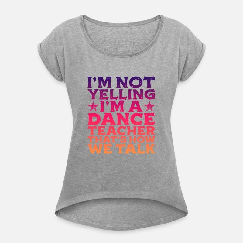 I'm Not Yelling, I'm A Dance Teacher 3