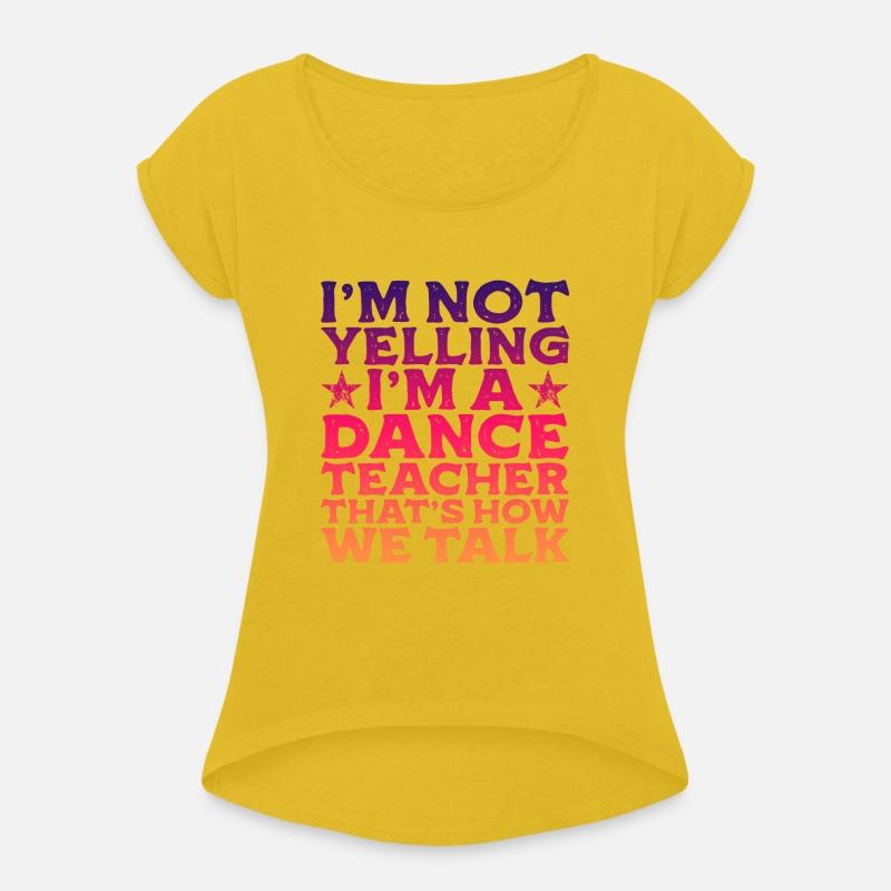 I'm Not Yelling, I'm A Dance Teacher 3