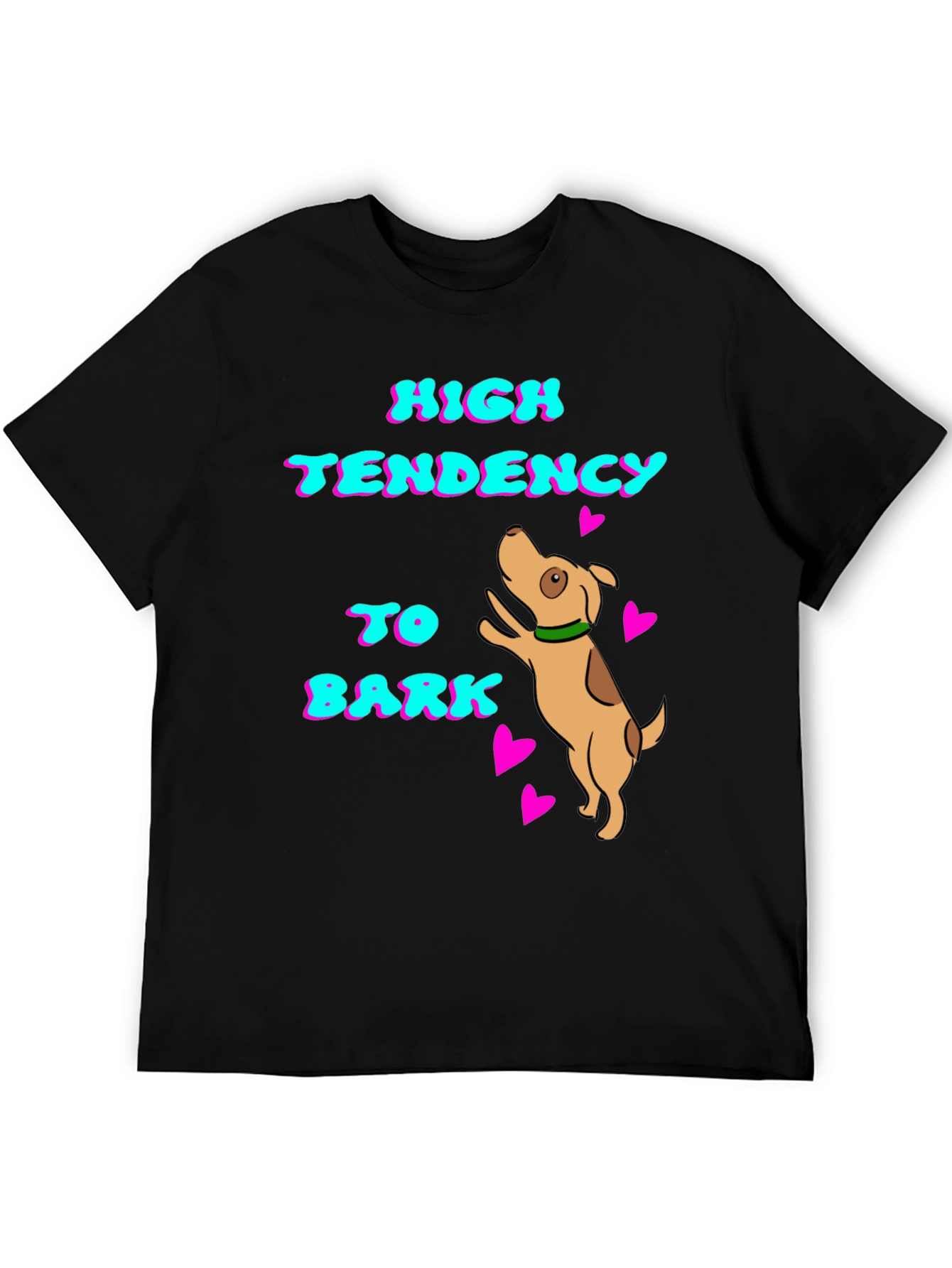 High Tendency to Bark Dog T-Shirt