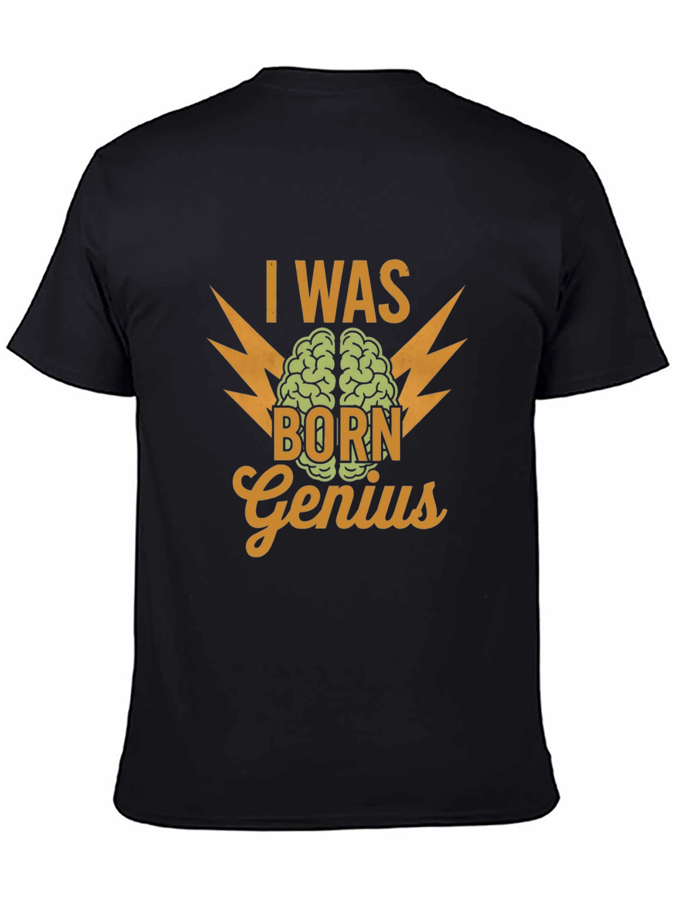 I Was Born Genius Black Graphic T-Shirt