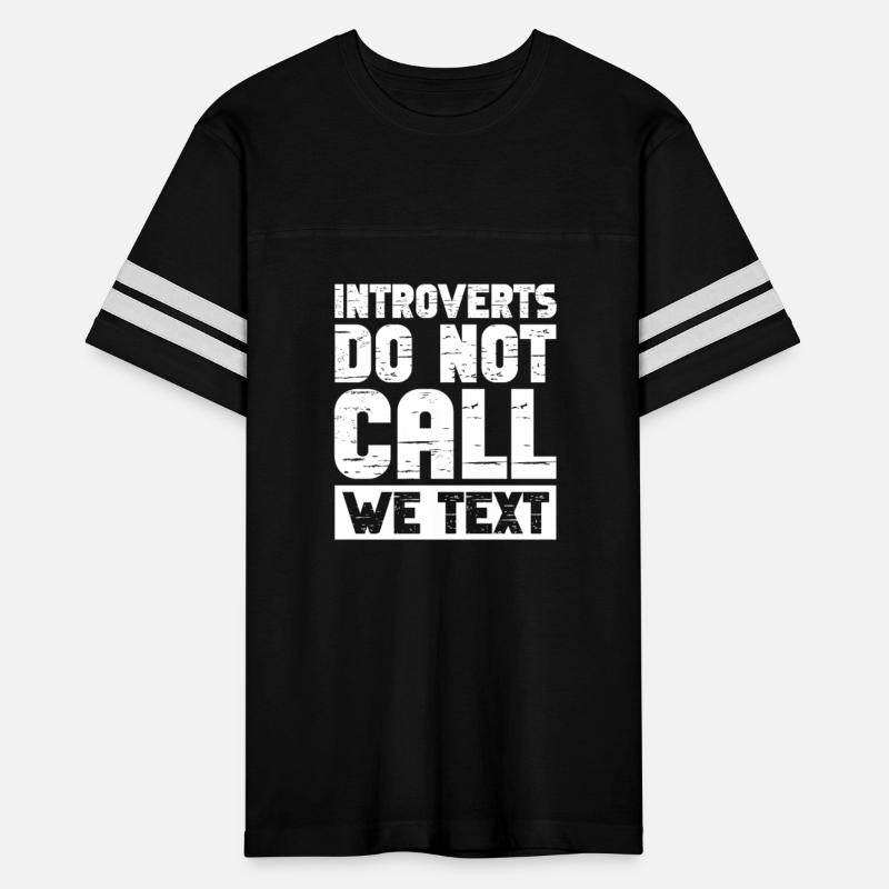 Introverts Do Not Call We Text