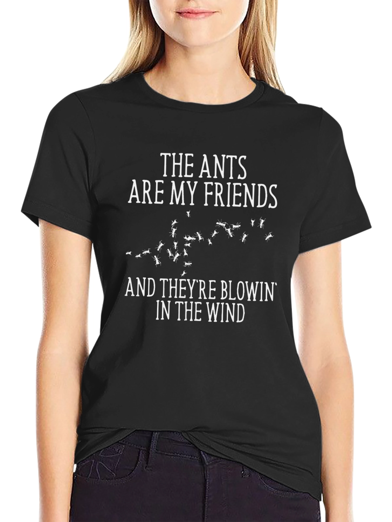 The Ants Are My Friends T-Shirt