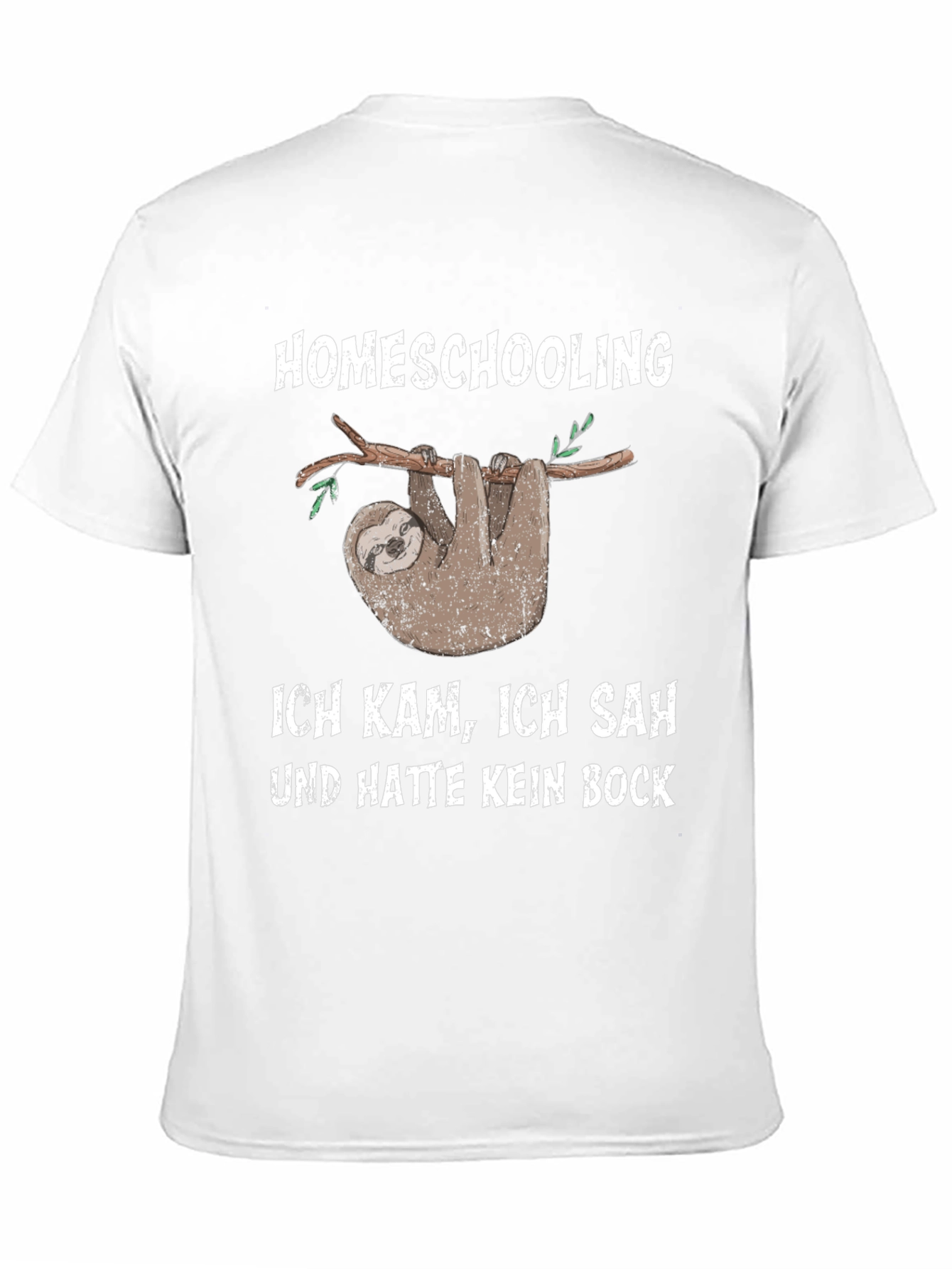 Homeschooling Sloth T-Shirt: I Came I Saw No Motivation